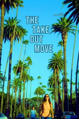 Постер к фильму The Take Out Move (2022)