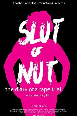 Постер к фильму Slut or Nut: The Diary of a Rape Trial (2018)