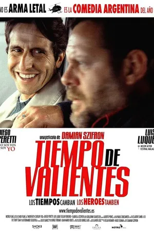 Постер к фильму Время смелых (2005)