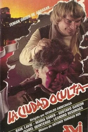 Постер к фильму La ciudad oculta (1989)