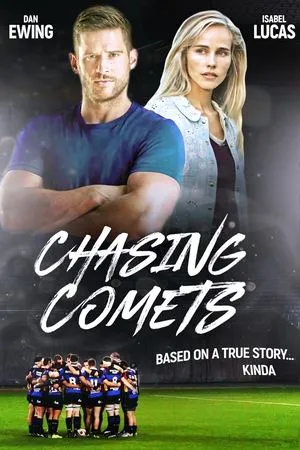 Постер к фильму Chasing Comets (2018)