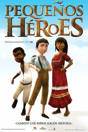 Постер к мультфильму Pequeños Héroes (2017)