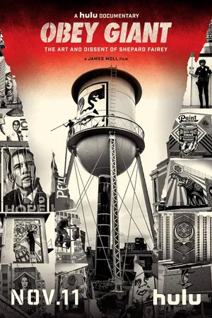 Постер к фильму Obey Giant (2017)