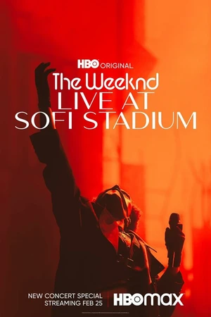 Постер к фильму The Weeknd: Live at SoFi Stadium (2023)