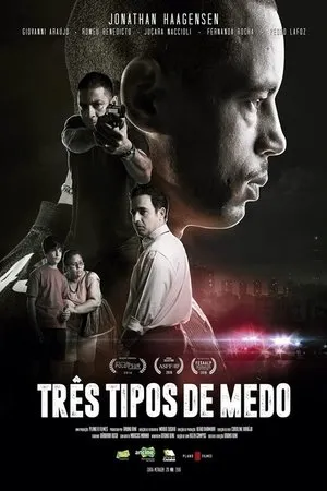 Постер к фильму Três Tipos de Medo (2016)