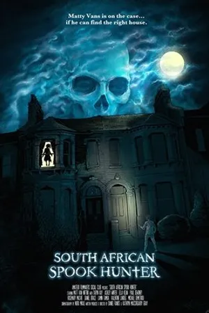 Постер к фильму South African Spook Hunter (2018)