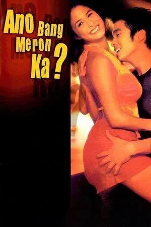 Постер к фильму Ano bang meron ka? (2001)
