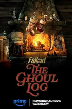 Постер к фильму Fallout: The Ghoul Log (2025)