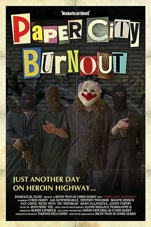 Постер к фильму Paper City Burnout (2018)