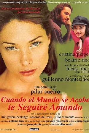 Постер к фильму Cuando el mundo se acabe te seguiré amando (1998)
