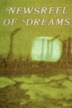 Постер к фильму Newsreel of Dreams No. 1 (1968)