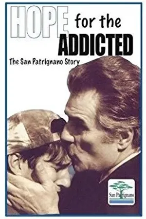 Постер к фильму Hope for the Addicted (2005)