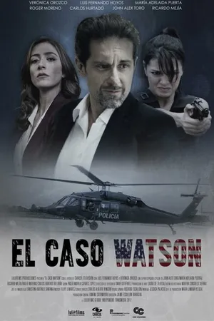 Постер к фильму El Caso Watson (2017)