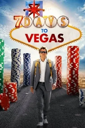 Постер к фильму 7 Days to Vegas (2019)