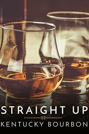 Постер к фильму Straight Up: Kentucky Bourbon (2018)