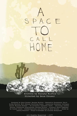 Постер к фильму A Space to Call Home (2017)