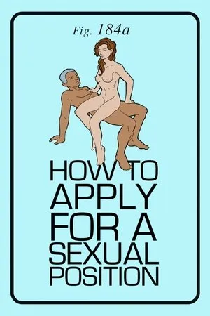 Постер к фильму How to Apply for a Sexual Position (2017)