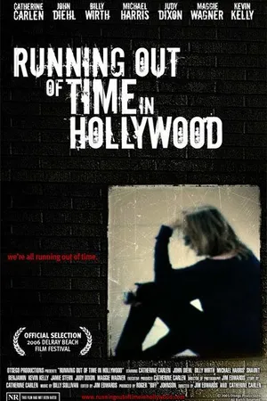 Постер к фильму Running Out of Time in Hollywood (2006)