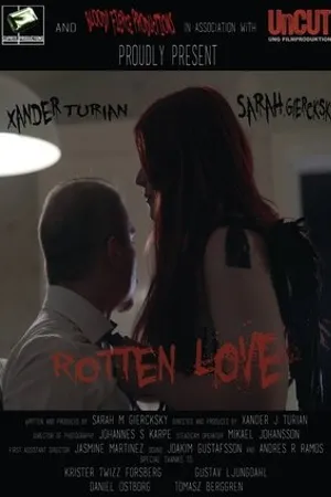Постер к фильму Rotten Love (2017)