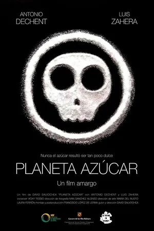 Постер к фильму Planeta Azúcar (2017)