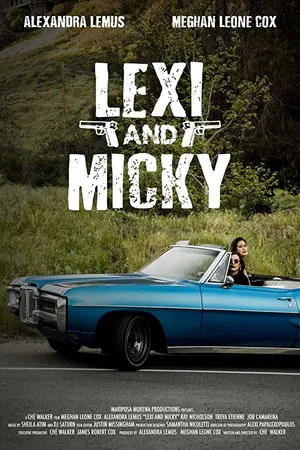 Постер к фильму Lexi and Micky (2017)