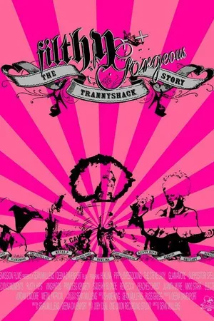 Постер к фильму Filthy Gorgeous: The Trannyshack Story (2005)