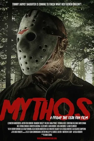 Постер к фильму Mythos: A Friday the 13th Fan Film (-)