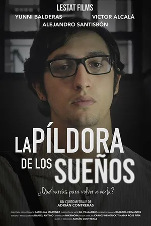 Постер к фильму La Pildora de los Sueños (2016)