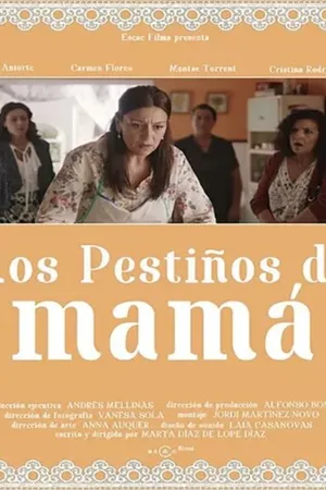Постер к фильму Los pestiños de mamá (2016)