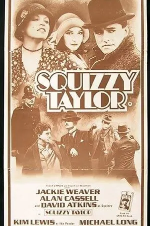 Постер к фильму Сквиззи Тейлор (1982)