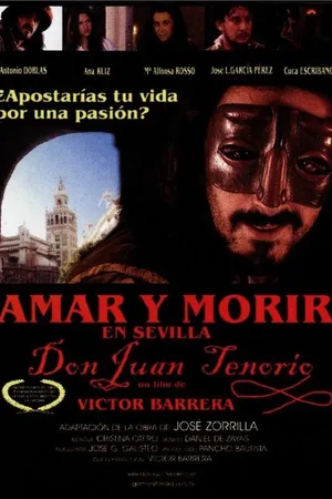 Постер к фильму Amar y morir en Sevilla (Don Juan Tenorio) (2001)