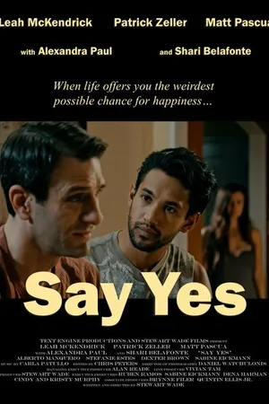 Постер к фильму Say Yes (2018)