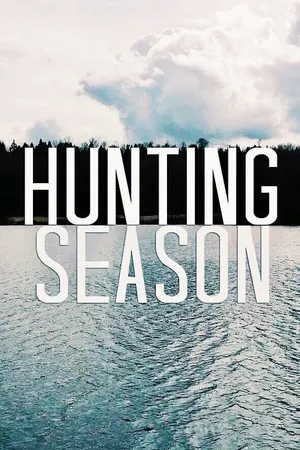 Постер к фильму Hunting Season (2018)