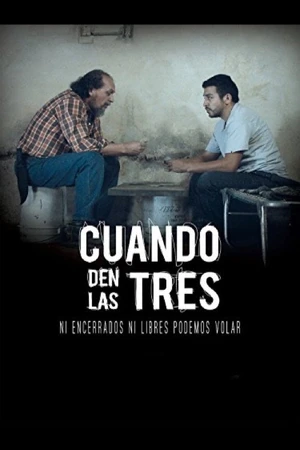 Постер к фильму Cuando den las Tres (2015)