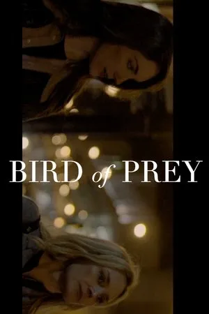 Постер к фильму Bird of Prey (2016)