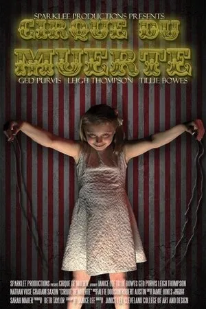 Постер к фильму Cirque du Muerte (2017)