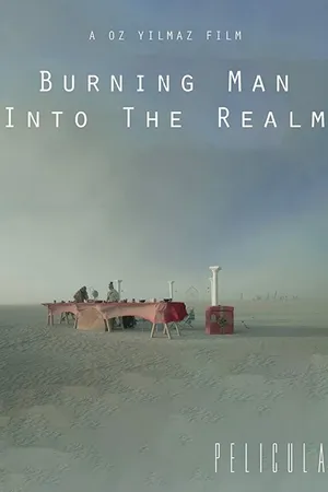Постер к фильму Burning Man: Into the Realm (2017)