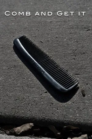 Постер к фильму Comb and Get It (2016)