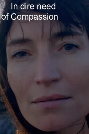 Постер к фильму In Dire Need of Compassion (2017)