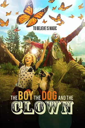 Постер к фильму Мальчик, собака и клоун (2019)