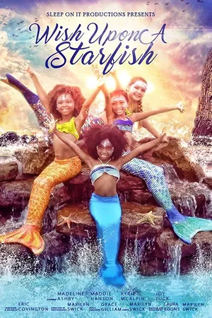 Постер к фильму Wish Upon a Starfish (2017)