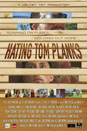 Постер к фильму Hating Tom Planks (2017)