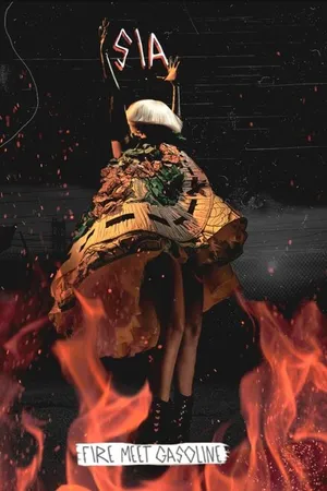Постер к фильму Sia: Fire Meet Gasoline (2015)