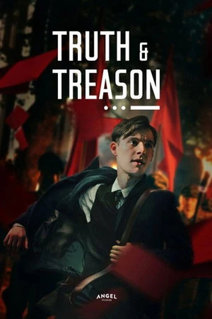 Постер к сериалу Truth & Treason (2025)
