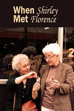 Постер к фильму When Shirley Met Florence (1996)