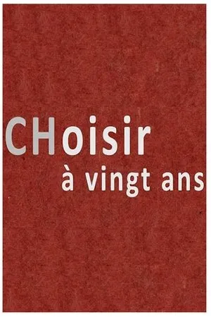 Постер к фильму CHoisir à vingt ans (2017)