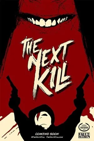 Постер к фильму The Next Kill (2018)