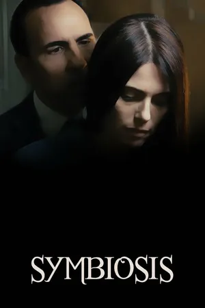 Постер к фильму Symbiosis (2017)