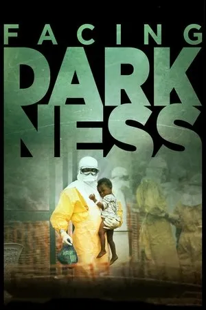 Постер к фильму Facing Darkness (2017)