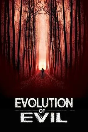 Постер к фильму Эволюция зла (2018)